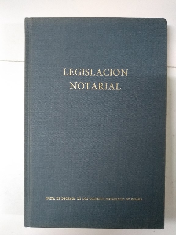 Legislación Notarial