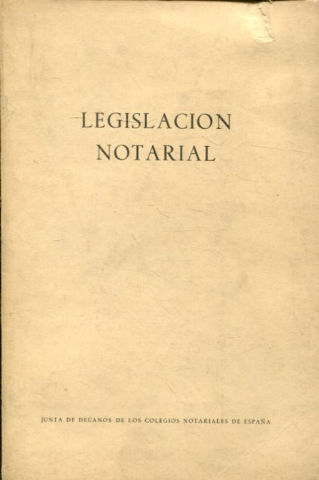 LEGISLACION NOTARIAL.