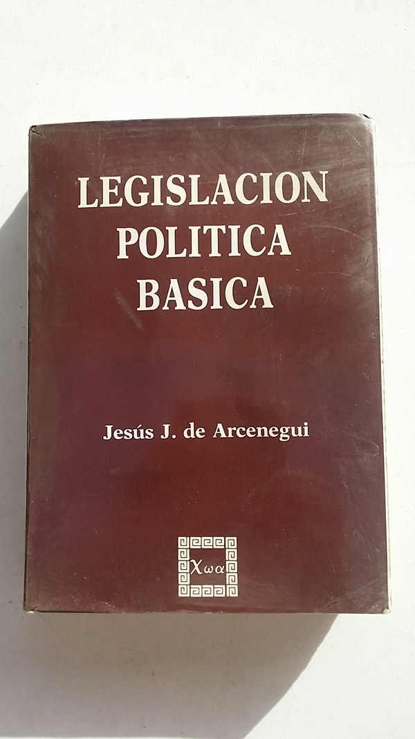 Legislacion Politica basica