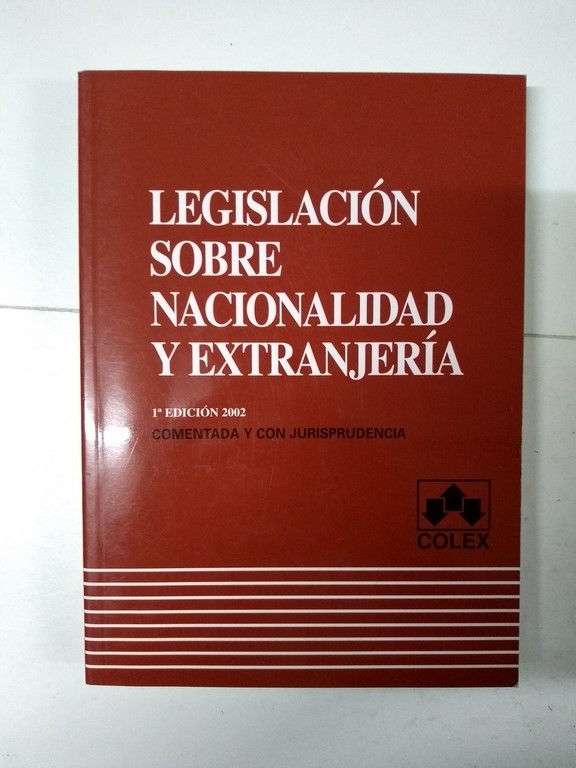 Legislación sobre Nacionalidad y Extranjería