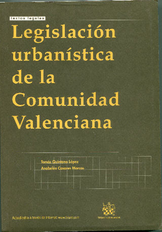 LEGISLACION URBANISTICA DE LA COMUNIDAD VALENCIANA.