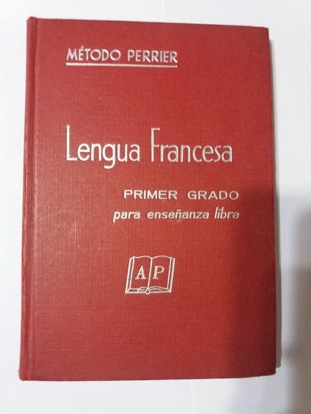 Lengua Francesa. Primer grado para enseñanza libre