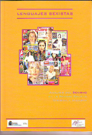 LENGUAJES SEXISTAS. ANALISIS DEL SEXISMO EN LA PRENSA ESCRITA DIRIGIDA A MUJERES.