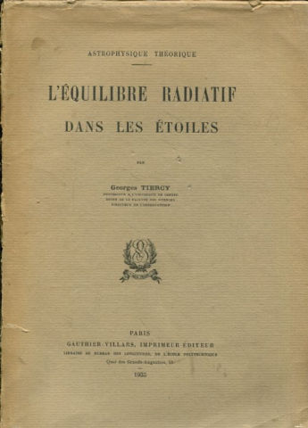 L'EQUILIBRE RADIATIF DANS LES ETOILES.