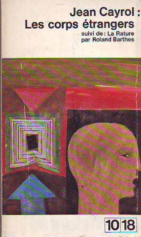 LES CORPS ETRANGERS SUIVI DE LA RATURE, PAR ROLAN BARTHES.