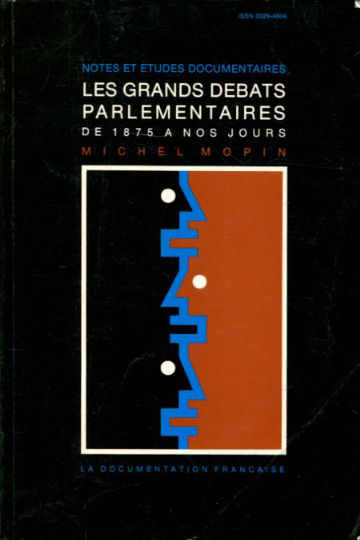 LES GRANDS DEBATS DE 1875 A NOS JOURS.
