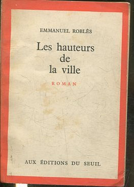 LES HAUTEURS DE LA VILLE.
