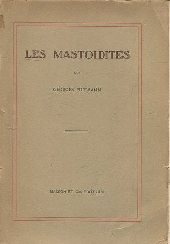 LES MASTOIDITES.