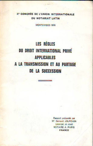 LES REGLES DU DROIT INTERNATIONAL PRIVE APPLICABLES A LA TRANSMISSION ET AU PARTAGE DE LA SUCESSION.