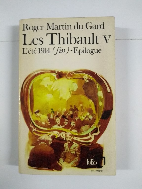 Les Thibault, V