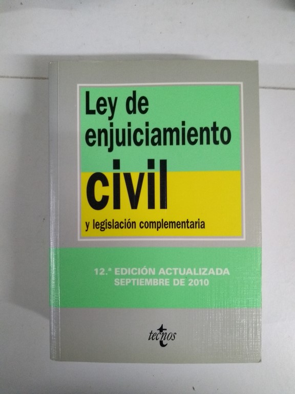 Ley de Enjuiciamiento Civil y legislación complementaria