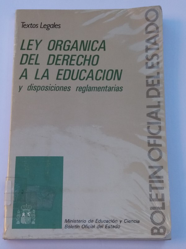 Ley orgánica del derecho a la educación y disposiciones reglamentarias