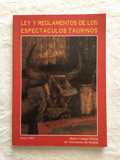 Ley y reglamentos de los espectáculos taurinos