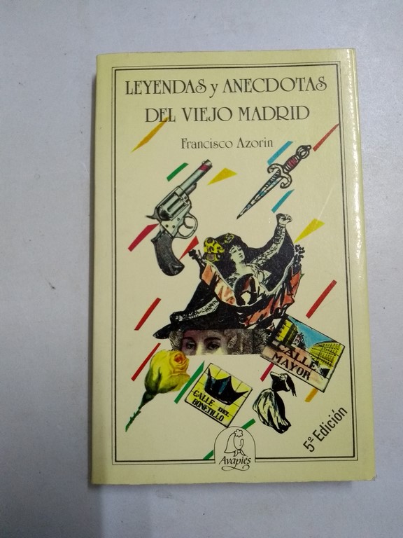 Leyendas y anécdotas del viejo Madrid