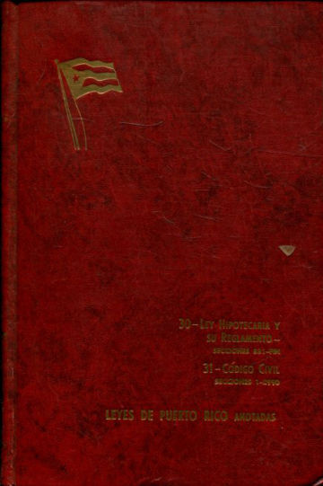 LEYES DE PUERTO RICO ANOTADAS. VII:  TITULO 30, SUBTITULO 2 AL TITUTLO 31, SUBTITULO 3.