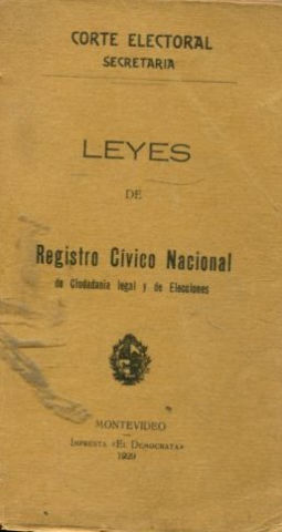 LEYES DE REGISTRO CIVIO NACIONAL, DE CIUDADANIA LEGAL Y DE ELECCIONES.