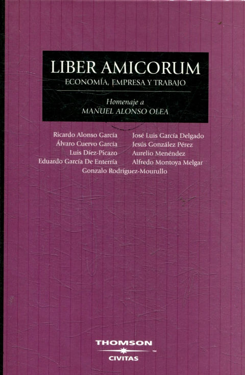 LIBER AMICORUM. ECONOMIA, EMPRESA Y TRABAJO.