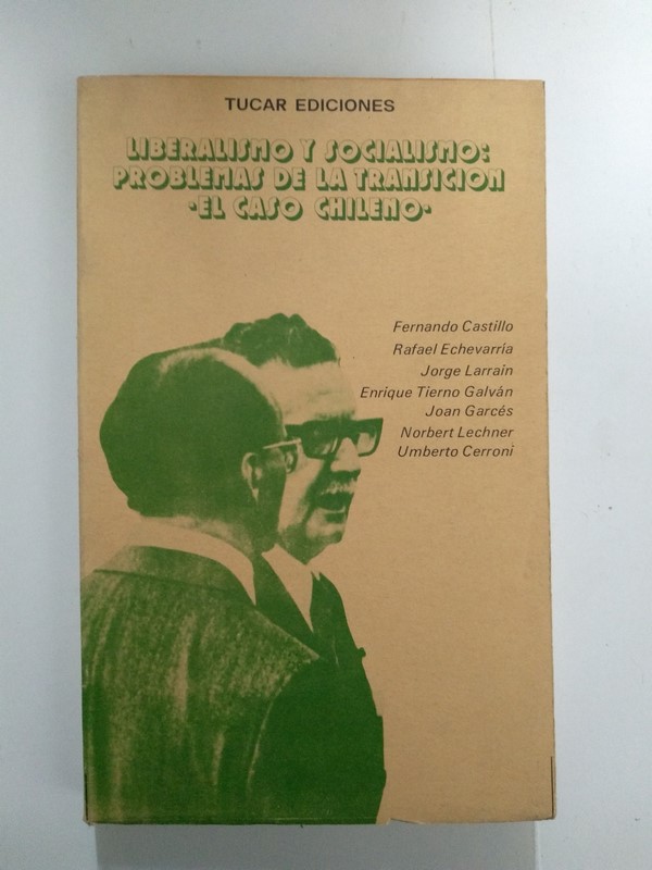 Liberalismo y socialismo: problemas de la transición. El caso Chileno