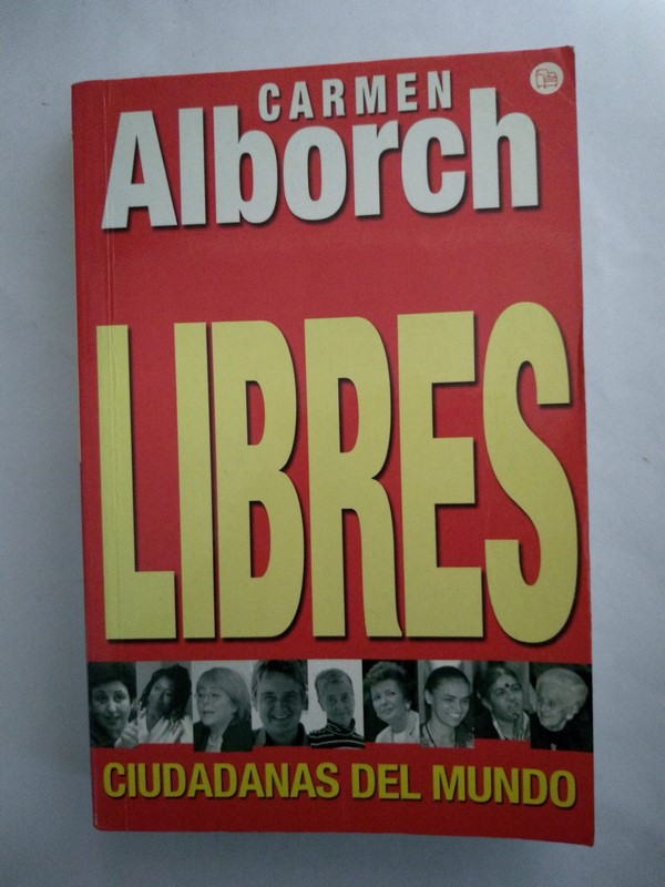 Libres. Ciudadanas del mundo
