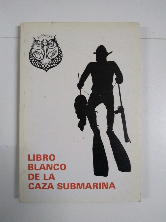 Libro blanco de la caza submarina