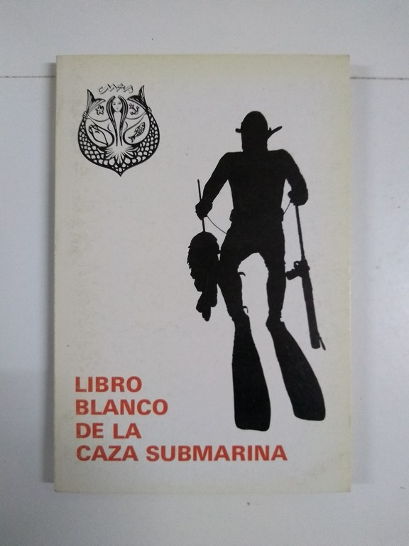 Libro blanco de la caza submarina
