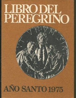 LIBRO DEL PEREGRINO. AÑO SANTO 1875.
