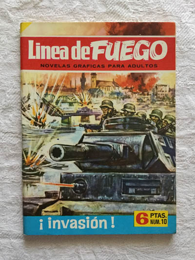 Línea de fuego. ¡Invasión!