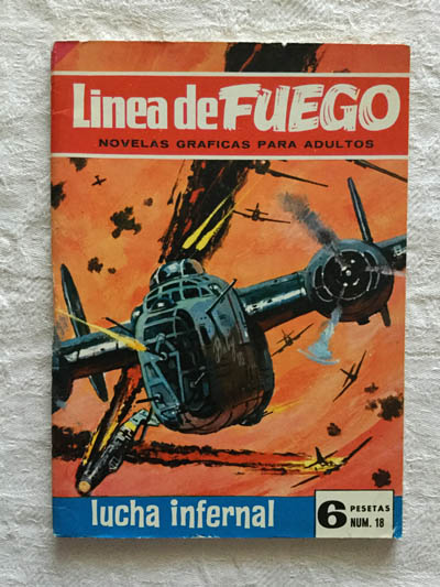 Línea de fuego. Lucha infernal