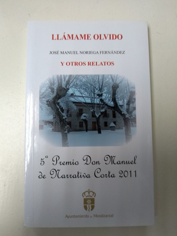 Llamame olvido y otros relatos