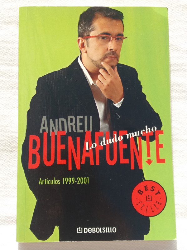 Lo dudo mucho: artículos, 1999-2001