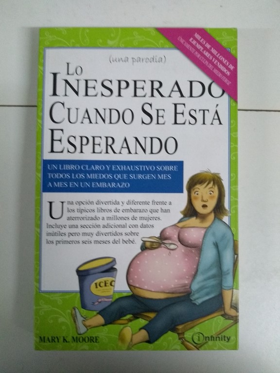 Lo Inesperado Cuando se Está Esperando