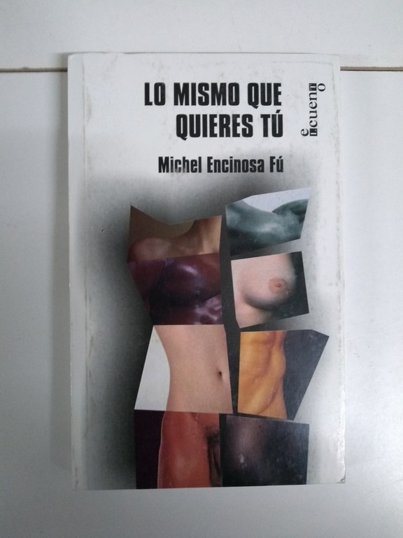 Lo mismo que quieres tú