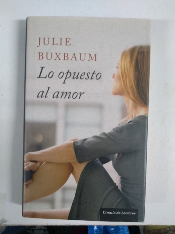 Lo opuesto al amor