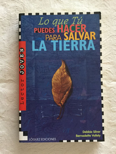 Lo que tú puedes hacer para salvar la tierra