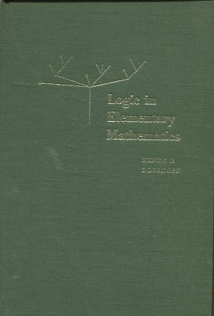LOGIC IN ELEMENTARY MATHEMATICS.