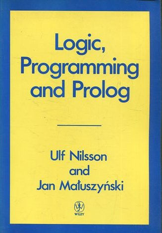 LOGIC, PROGRAMMING AND PROLOG.