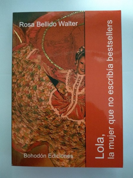 Lola, la mujer que no escribia bestsellers