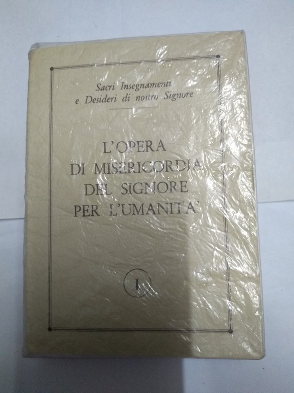 L'opera di misericordia del signore per l'umanita, I