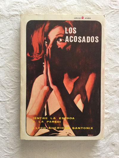 Los acosados