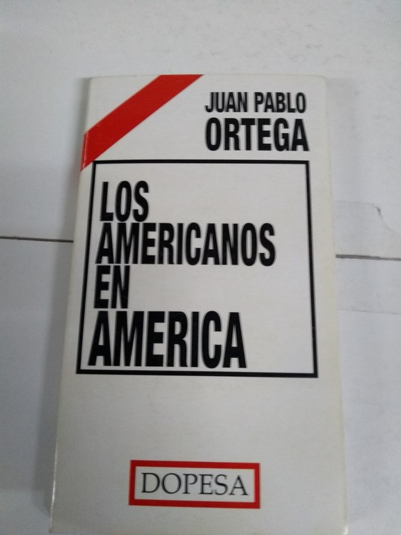 Los americanos en America