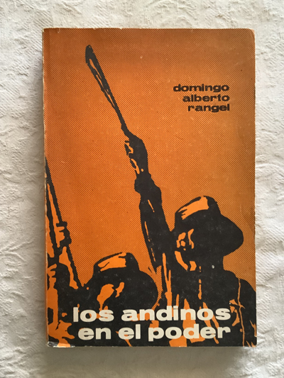 Los andinos en el poder