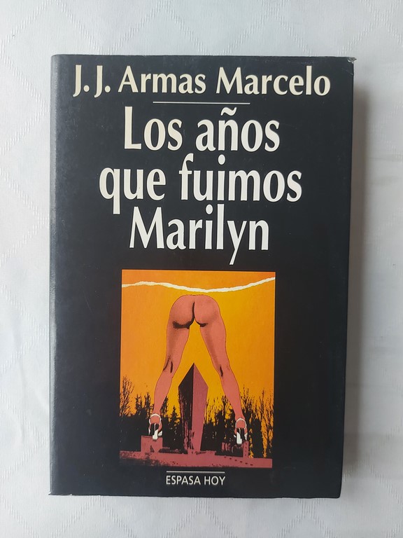 Los años que fuimos Marilyn