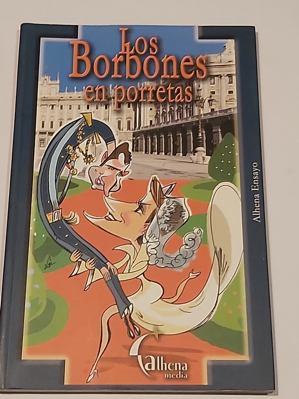 Los Borbones en porretas