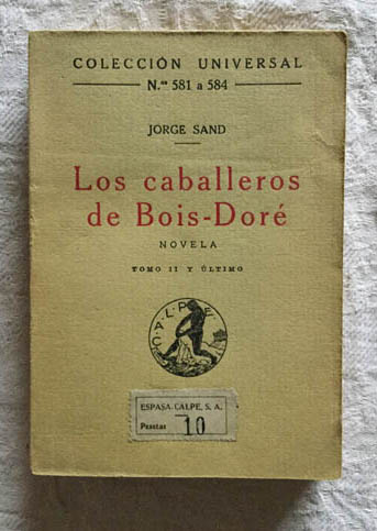 Los caballeros de Bois-Doré. Tomo II
