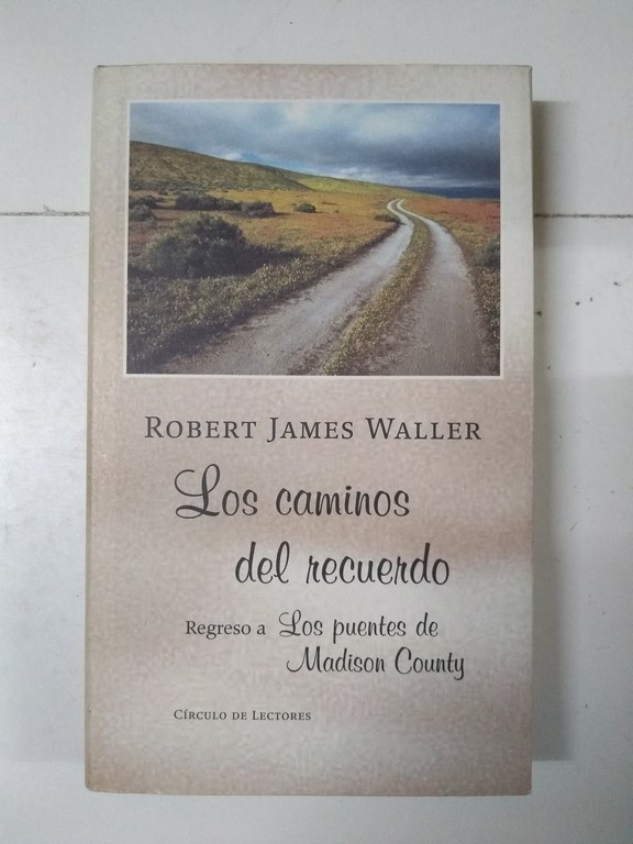 Los caminos del recuerdo