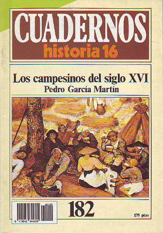 LOS CAMPESISNOS DEL SIGLO XVI.