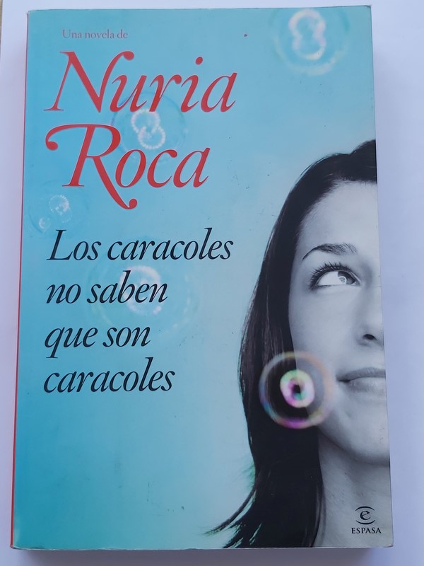 Los caracoles no saben que son caracoles
