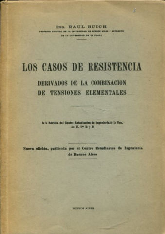 LOS CASOS DE RESISTENCIA DERIVADOS DE LA COMBINACION DE TENSIONES ELEMENTALES.