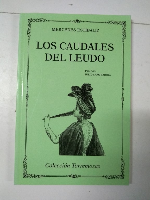 Los caudales del leudo