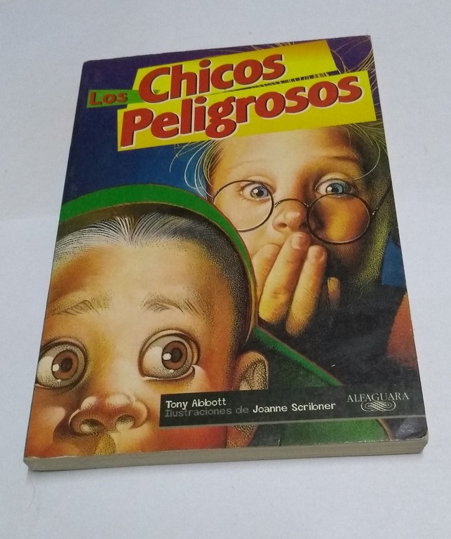 Los chicos Peligrosos